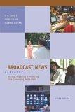 Broadcast News Handbook (3rd Edition) by C.A. Tuggle