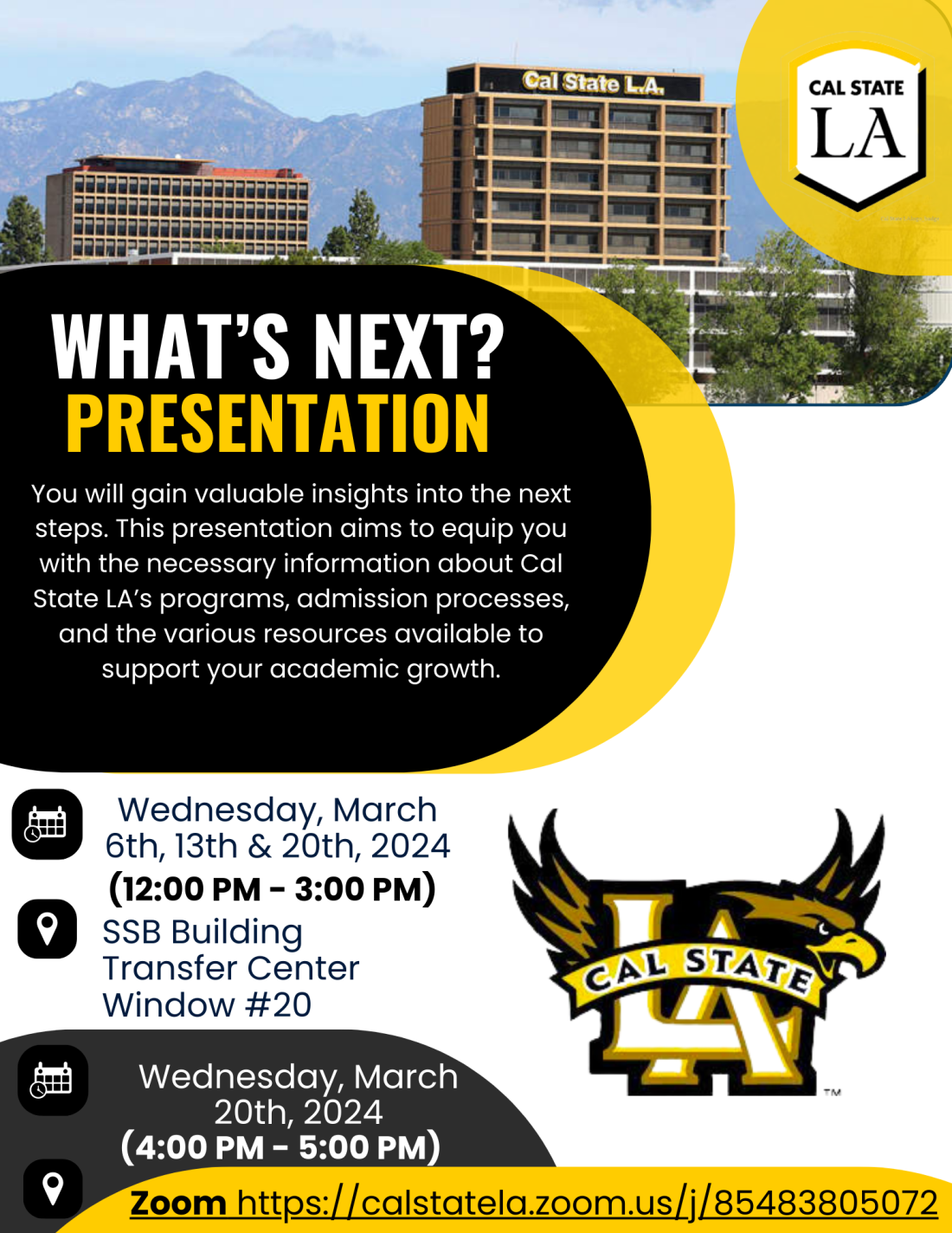 What's Next Presentation of CSULA Rep Jacob. March 13th, 2024 11:30am-1:00pm